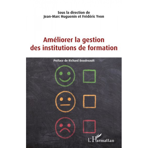 Jean-Marc Huguenin Frédéric Yvon - Améliorer la gestion des institutions de formation