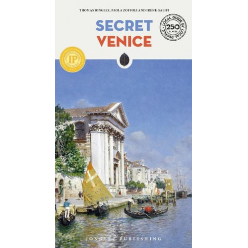 Jonglez Thomas Paola Zoffoli Irene Galifi - Secret Venice