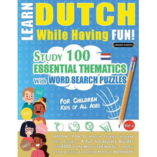 Linguas Classics - Learn Dutch While Having Fun! - For Children