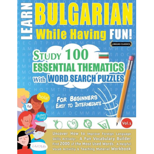 Linguas Classics - Learn Bulgarian While Having Fun! - For Beginners