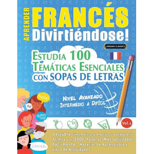 Linguas Classics - Aprender Francés Divirtiéndose! - Nivel Avanzado