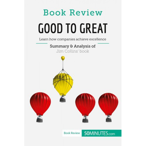 50minutes - Book Review: Good to Great by Jim Collins