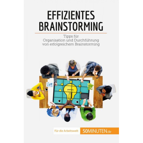 Nicolas Zinque - Effizientes Brainstorming