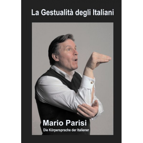 Parisi Mario - La gestualità degli italiani