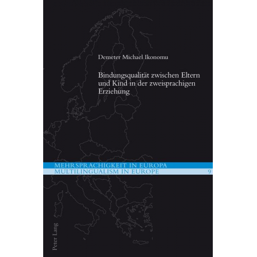 Demeter Michael Ikonomu - Bindungsqualität zwischen Eltern und Kind in der zweisprachigen Erziehung