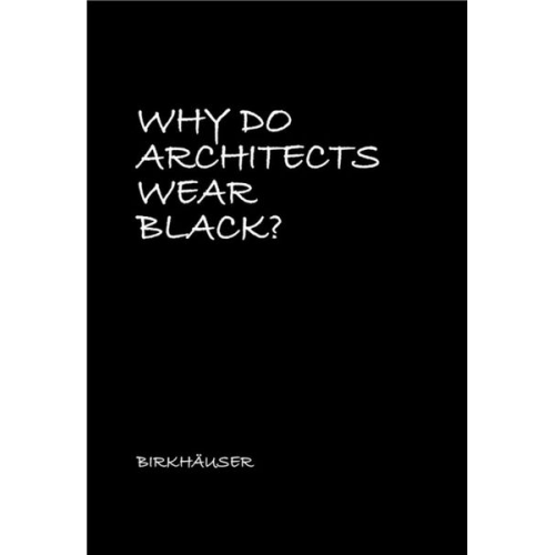 Why Do Architects Wear Black?