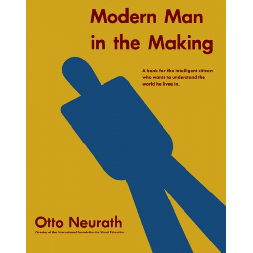 Otto Neurath - Modern Man in the Making