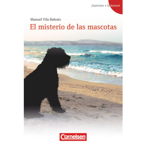 Manuel Vila Baleato - ¡Apúntate a la lectura! A1+ - El misterio de las mascotas