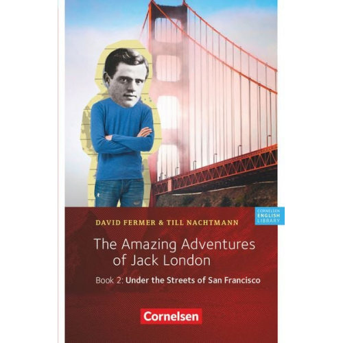 David Fermer Till Nachtmann - The Amazing Adventures of Jack London, Book 2: Under the Streets of San Francisco