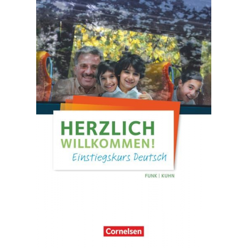 Christina Kuhn Hermann Funk Dieter Maenner - Herzlich willkommen! Einstiegskurs Deutsch