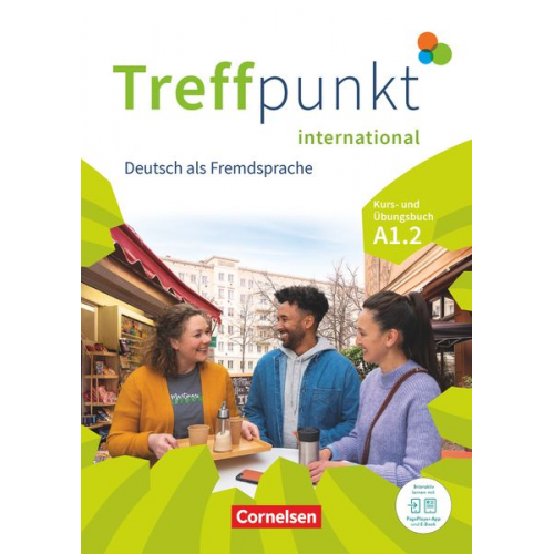 Julia Herzberger Friederike Jin Martina Schäfer Matthias Scheliga Katerina Chrástová - Treffpunkt. Deutsch für die Integration A1: Teilband 2 - Kursbuch