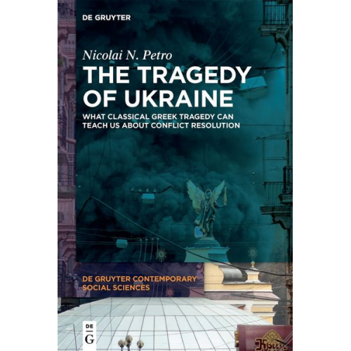 Nicolai N. Petro - The Tragedy of Ukraine