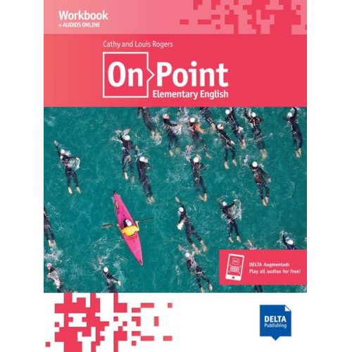 Louis Rogers Cathy Rogers - On Point A2. Elementary English. Workbook + audios online