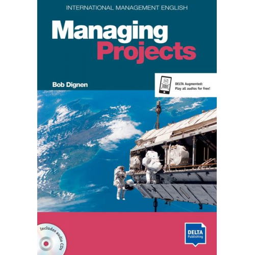 Bob Dignen - International Management English Managing Projects B2-C1. Coursebook with 2 Audio CDs