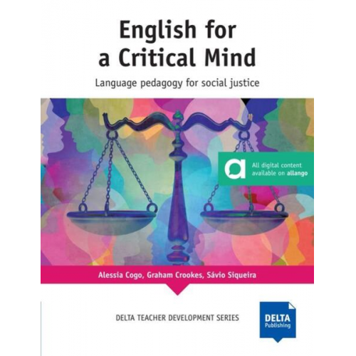 Alessia Cogo Graham V. Crookes Sávio Siqueira - English for a Critical Mind. Book with photocopiable activities