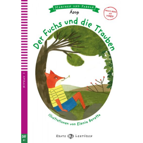 Nach einer Fabel des Äsop - Der Fuchs und die Trauben. Buch + Multi-ROM