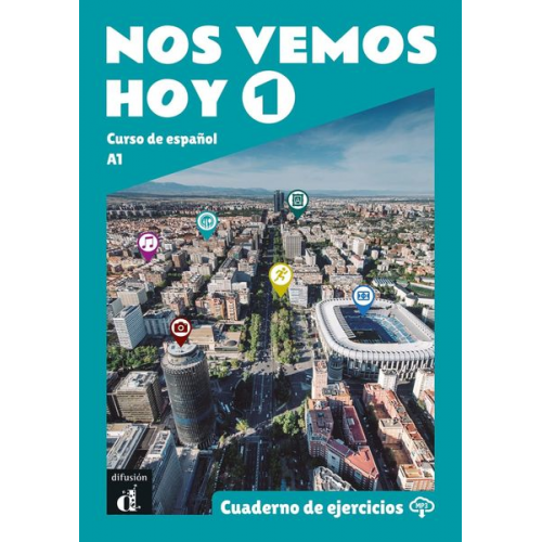 Nos vemos hoy 1. Cuaderno de ejercicios