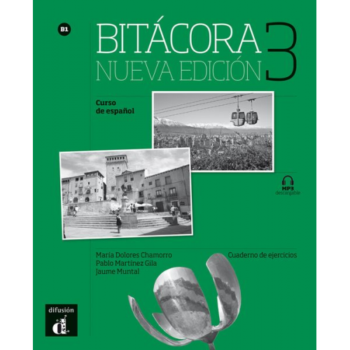 Bitácora 3. Nueva edición. B1. Cuaderno de ejercicios + MP3 descargable