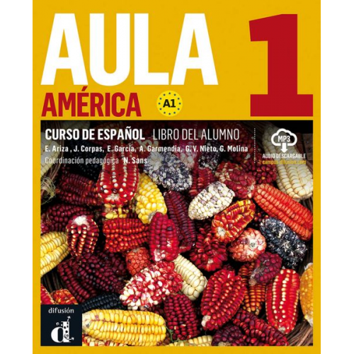 Emma Ariza Jaime Corpas Eva u. a. García - Aula América 1 (A1). Libro del alumno + audios online