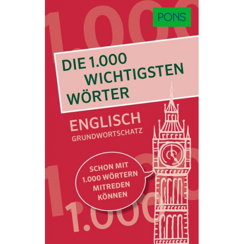PONS Die 1.000 wichtigsten Wörter - Englisch Grundwortschatz
