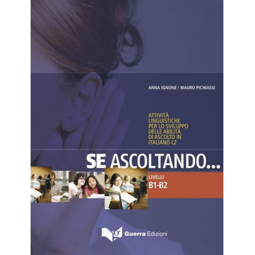 Se ascoltando... Livelli B1-B2. Attività linguistiche per lo sviluppo delle abilità in italiano L2. Buch + Audio-CD