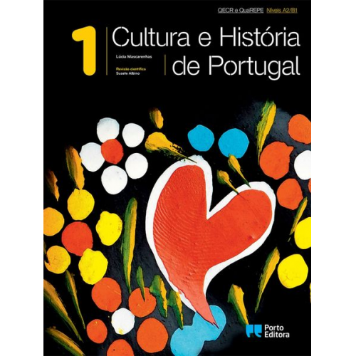 Cultura e História de Portugal A2/B1 - Volume 1. Kursbuch