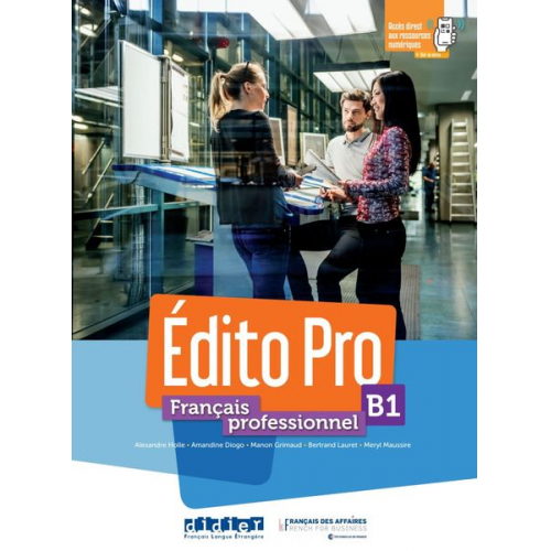 Édito Pro B1. Livre élève + Onprint + licence manuel numérique offerte