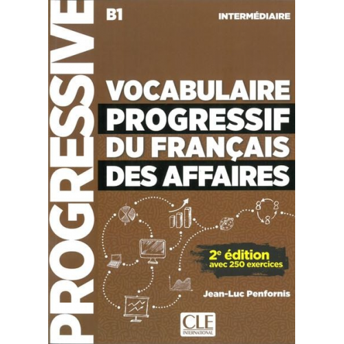 Vocabulaire progressif du français des affaires - Niveau intermédiaire. Buch + Audio-CD