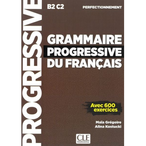 Grammaire progressive du français - Niveau perfectionnement