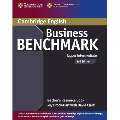 Business Benchmark 2nd Edition / Teacher's Resource Pack BEC & BULATS Upper-Intermediate B2