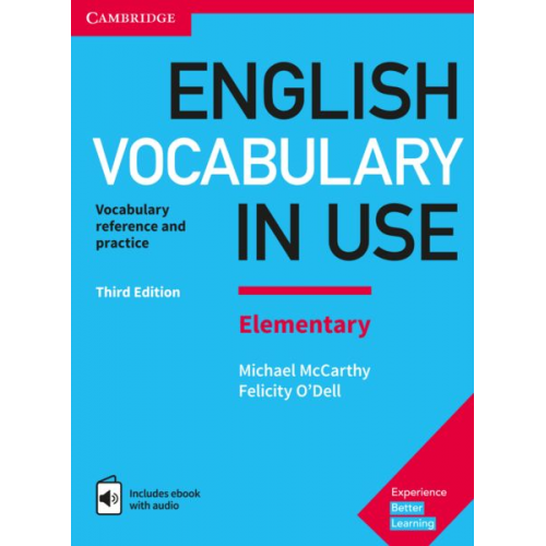 Michael McCarthy Felicity O'Dell - English Vocabulary in Use. Elementary. 3rd Edition. Book with answers and Enhanced ebook