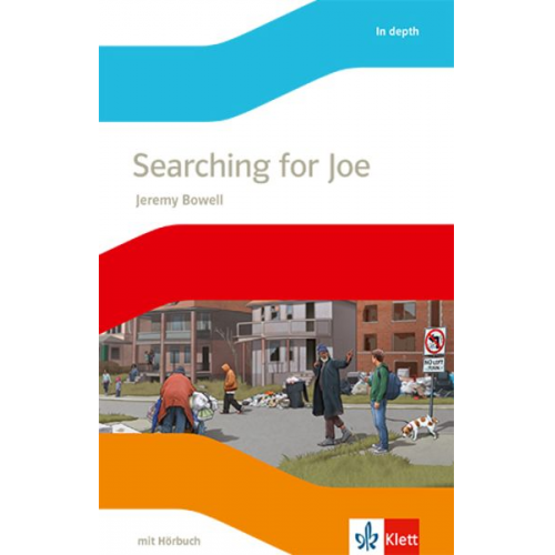 Jeremy Bowell - Searching for Joe. Lektüre mit Audios Klasse 8