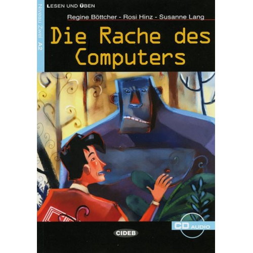 Regine Böttcher Rosi Hinz Susanne Lang - Die Rache des Computers