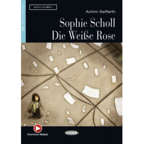 Achim Seiffarth - Sophie Scholl - Die Weiße Rose