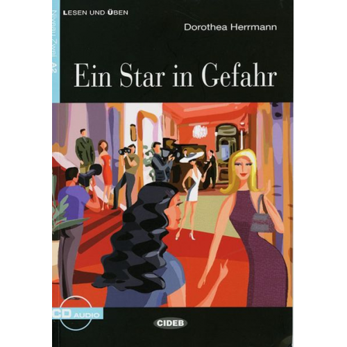 Dorothea Herrmann - Ein Star in Gefahr (Niveau A2). Mit Audio-CD