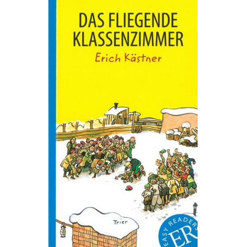 Erich Kästner - Das fliegende Klassenzimmer