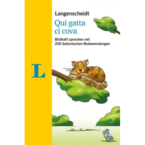 Langenscheidt Qui gatta ci cova - mit Redewendungen und Quiz spielerisch lernen