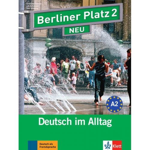 Christiane Lemcke Lutz Rohrmann Theo Scherling - Berliner Platz 2 NEU - Lehr- und Arbeitsbuch 2 mit 2 Audio-CDs und "Treffpunkt D-A-CH"