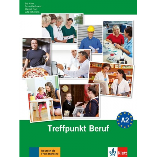 Eva Harst Susan Kaufmann Margret Rodi Lutz Rohrmann - Berliner Platz 2 NEU - Treffpunkt Beruf A2 mit Audio-CD