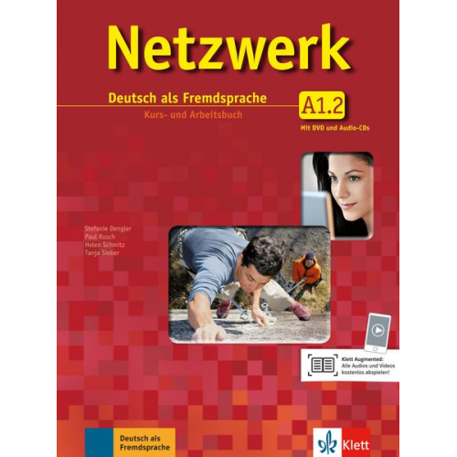 Stefanie Dengler Tanja Mayr-Sieber Paul Rusch Helen Schmitz - Netzwerk A1 in Teilbänden - Kurs- und Arbeitsbuch, Teil 2 mit 2 Audio-CDs und DVD