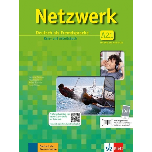 Stefanie Dengler Tanja Mayr-Sieber Paul Rusch Helen Schmitz - Netzwerk A2 in Teilbänden - Kurs- und Arbeitsbuch, Teil 1 mit 2 Audio-CDs und DVD