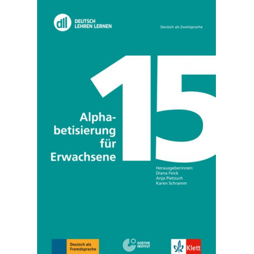 Diana Feick Anja Pietzuch Karen Schramm - DLL 15 Alphabetisierung für Erwachsene