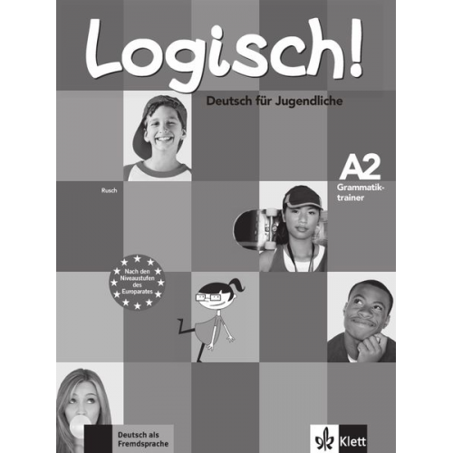 Paul Rusch - Logisch! A2 - Grammatiktrainer A2