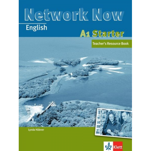 Lynda Hübner - Network Now A1 Starter - Teacher's Resource Book