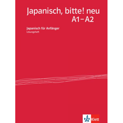 Japanisch, bitte! - Nihongo de dooso 1. Lösungsheft 1. Neubearbeitung