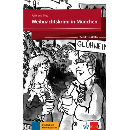 Felix Theo - Weihnachtskrimi in München. Buch + Online