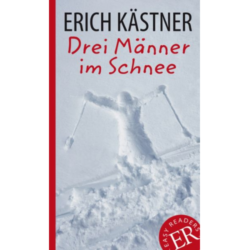 Erich Kästner - Drei Männer im Schnee