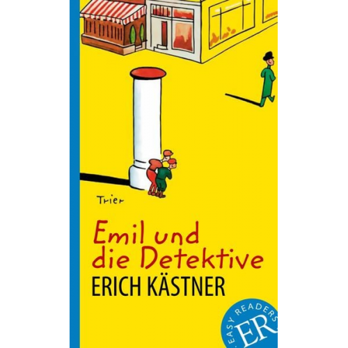 Erich Kästner - Emil und die Detektive