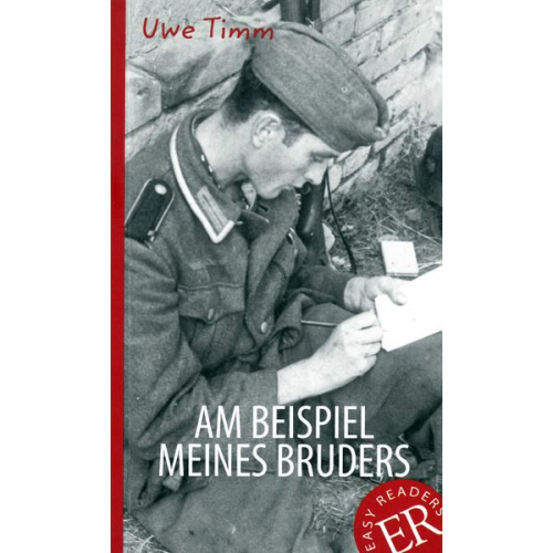 Uwe Timm - Am Beispiel meines Bruders