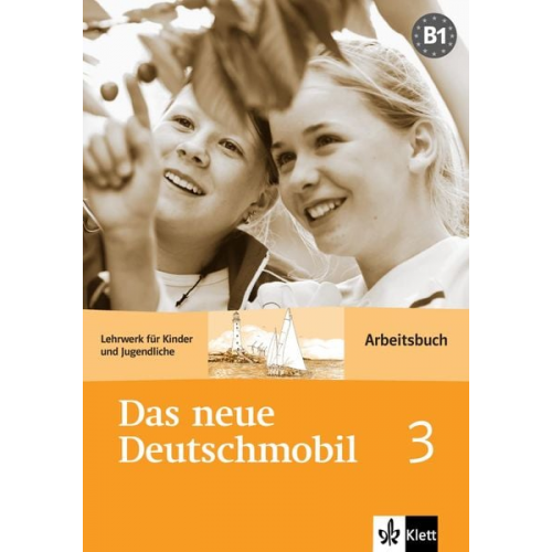 Jutta Douvitsas-Gamst Sigrid Xanthos-Kretzschmer - Das Neue Deutschmobil 3. Arbeitsbuch